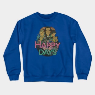 Happy Days Crewneck Sweatshirt